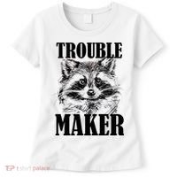 Trouble Maker Funny Raccoon Women's T-Shirt thumb 0