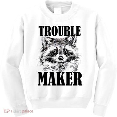 Trouble Maker Funny Raccoon Kids Sweatshirt