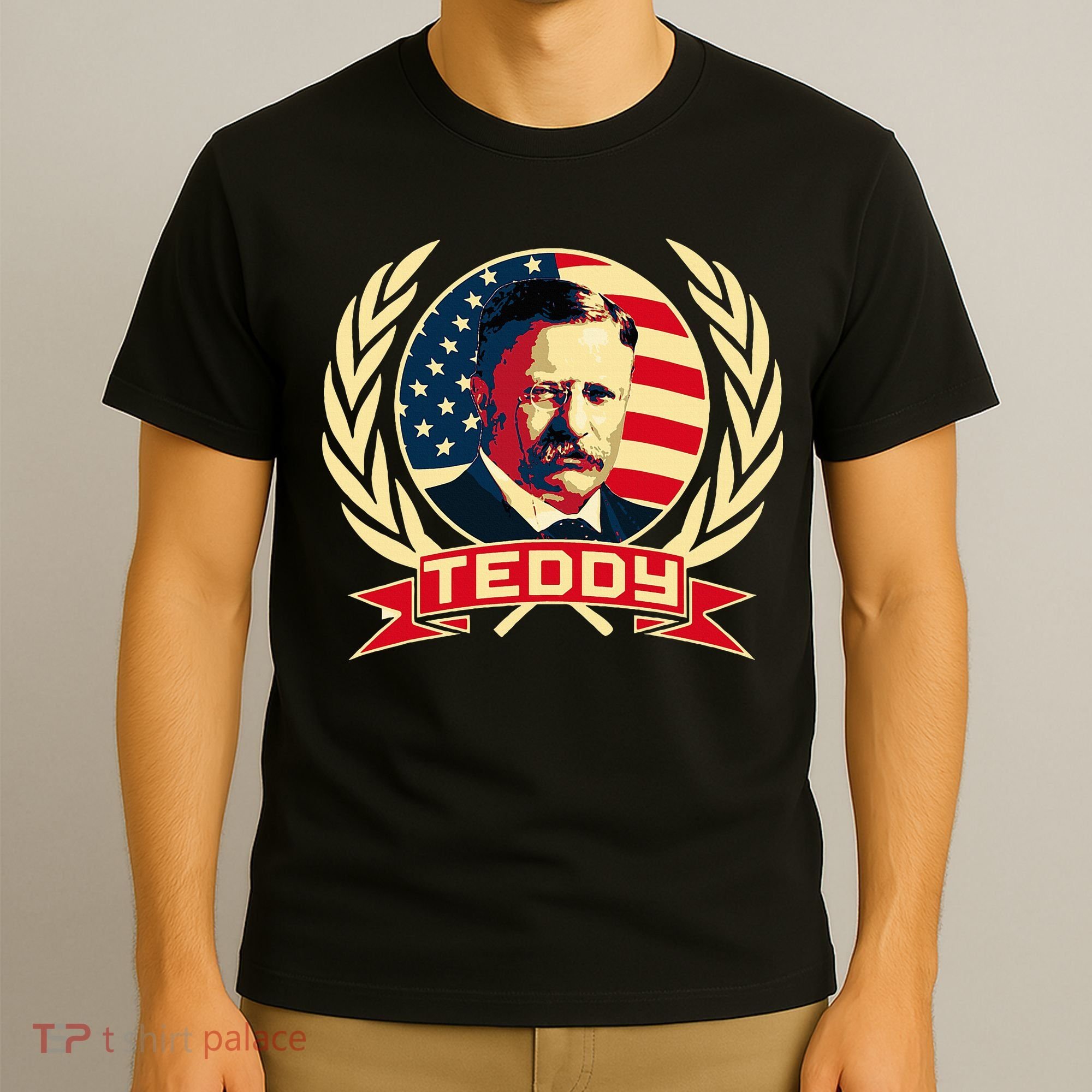 Theodore Roosevelt. President Teddy. American Stars. T-Shirt
