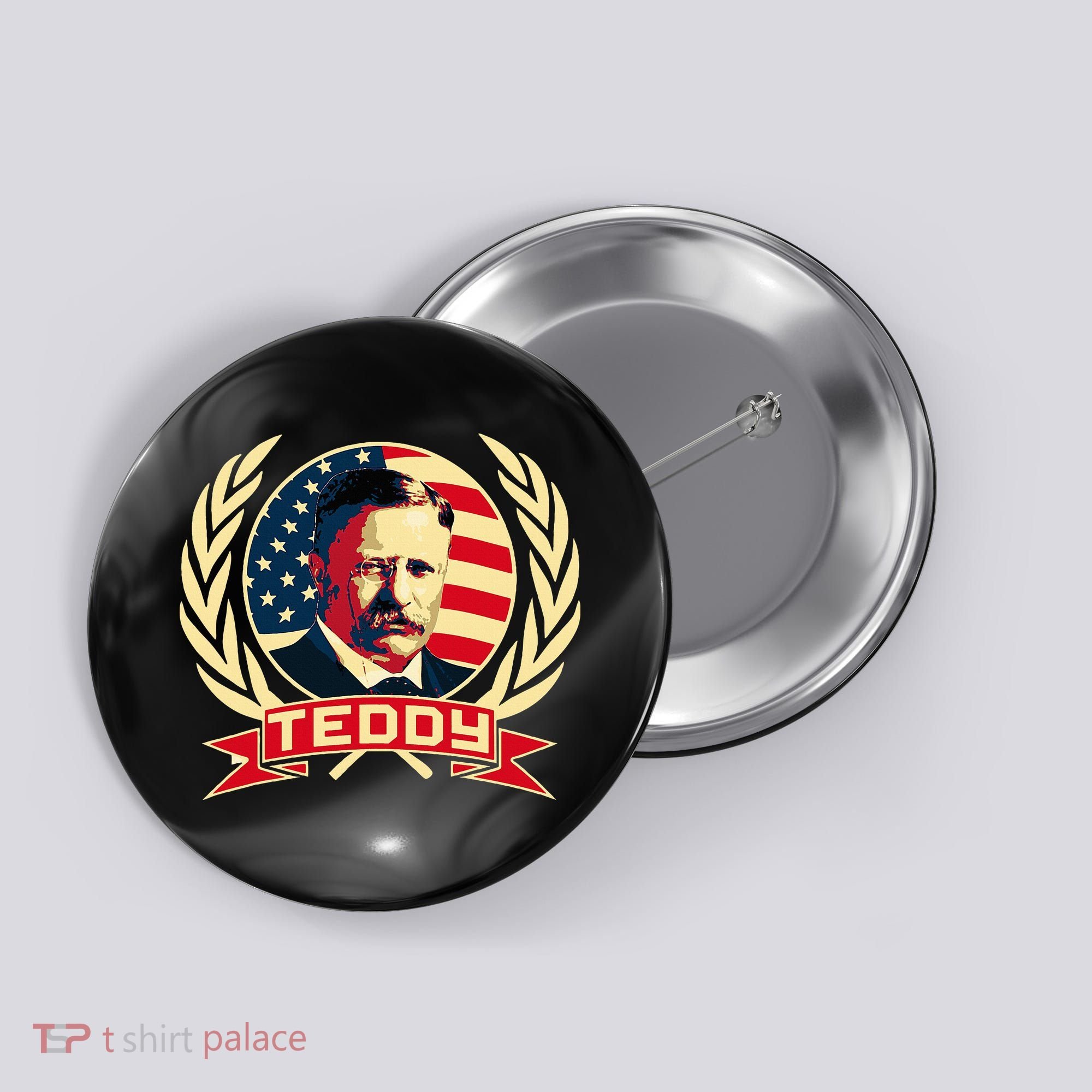 Theodore Roosevelt. President Teddy. American Stars. Button