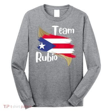 Team Rubio Puerto Rico PR Flag Pride Long Sleeve Shirt