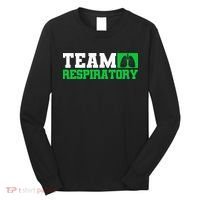 Team Respiratory Respirotary Therapist funny Long Sleeve Shirt thumb 0