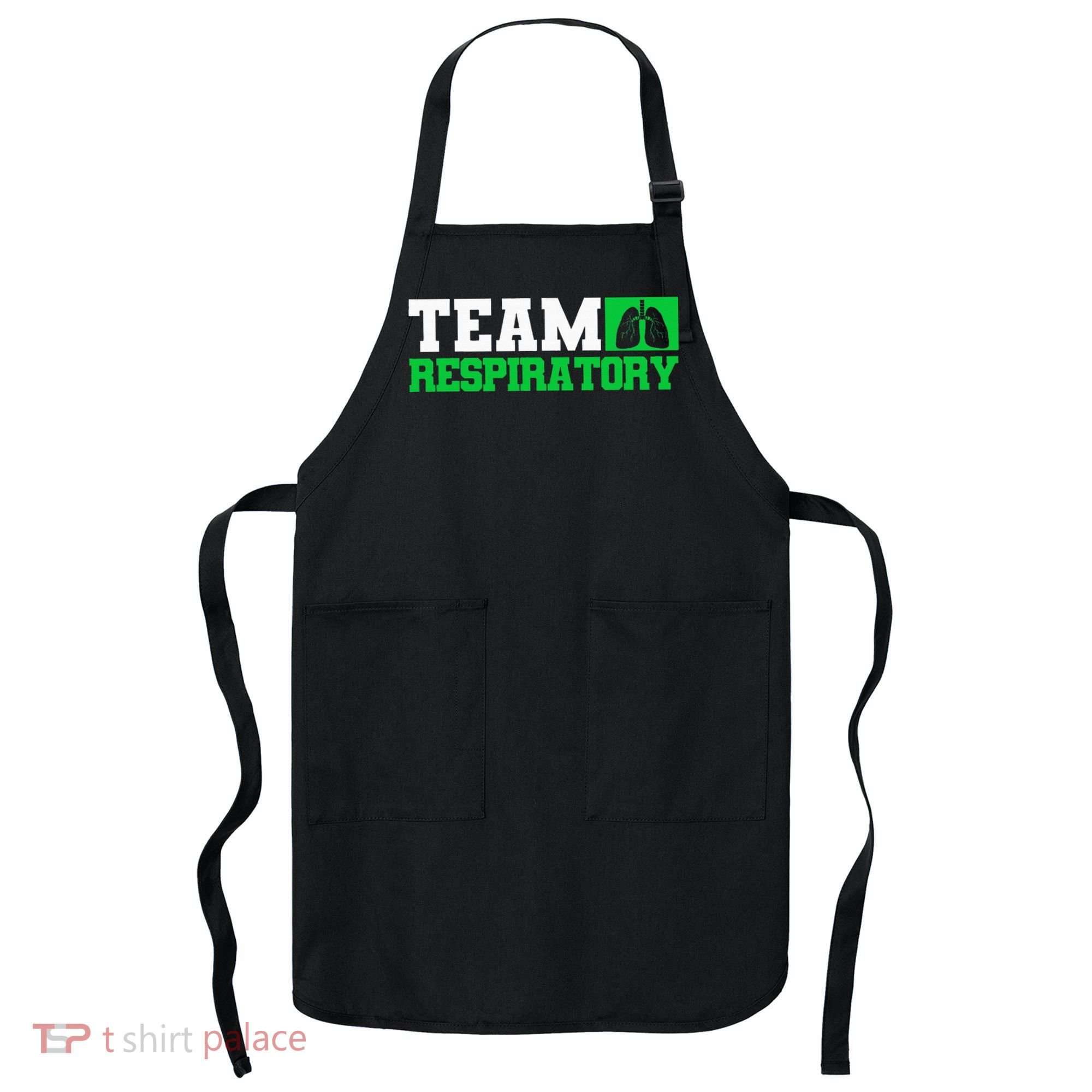 Team Respiratory Respirotary Therapist funny Apron