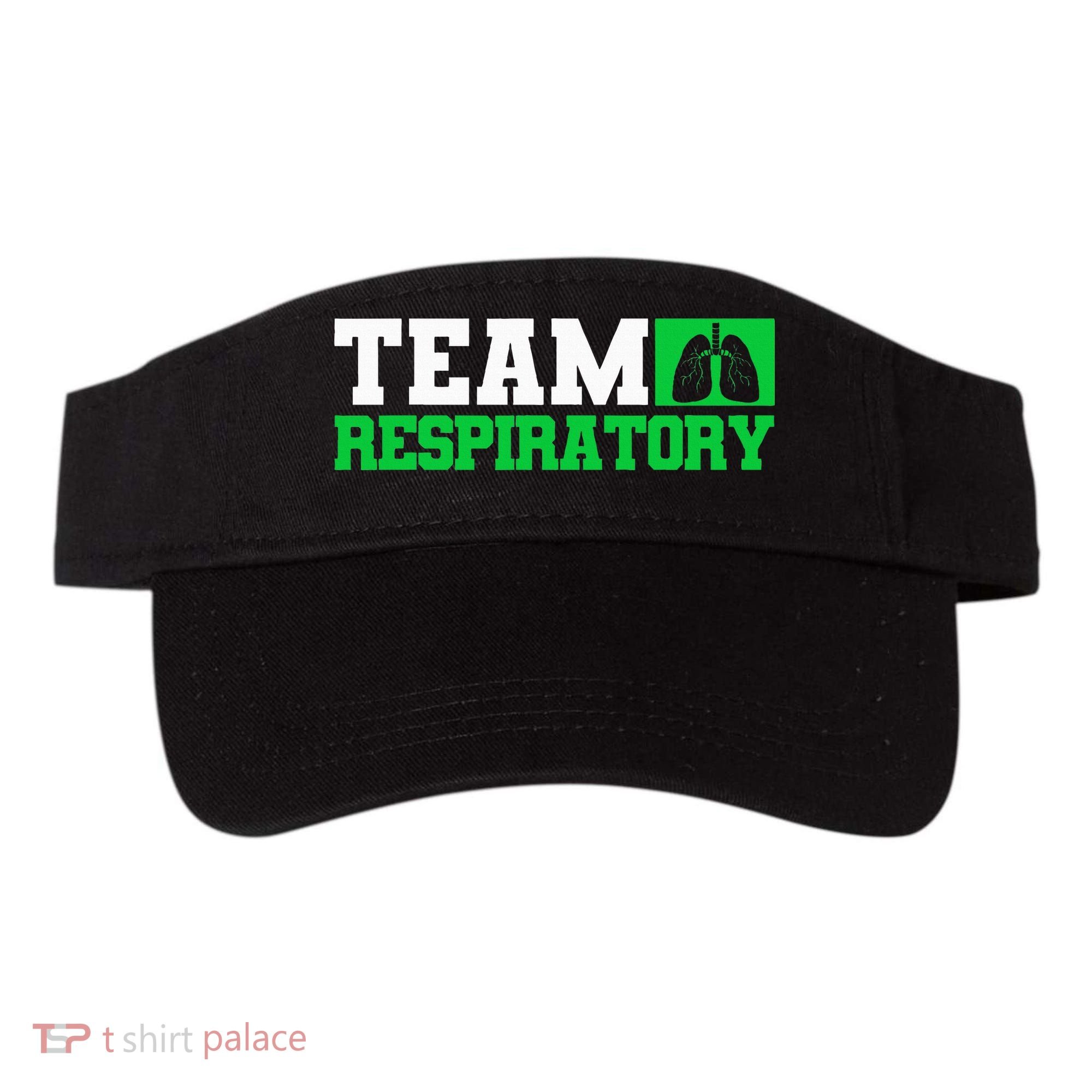 Team Respiratory Respirotary Therapist funny Visor