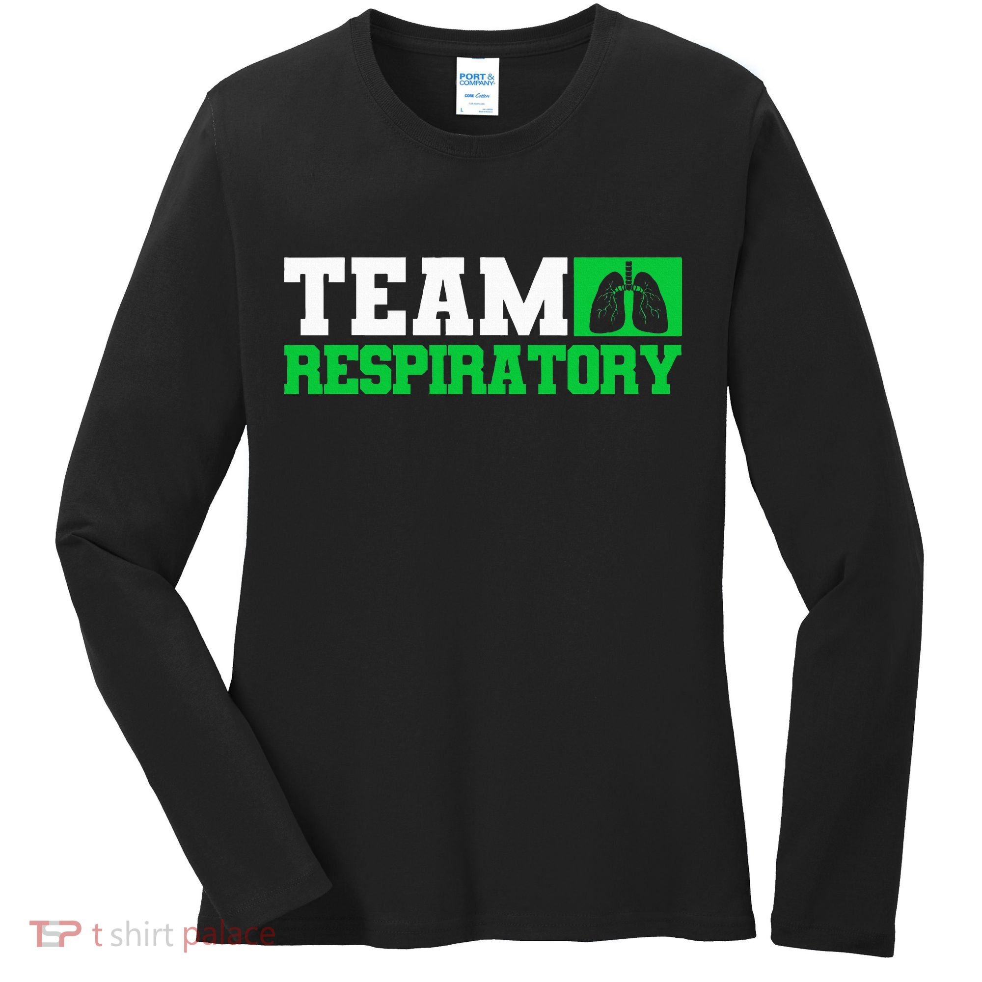 Team Respiratory Respirotary Therapist funny Women's Long Sleeve Shirt