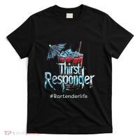 Thirst Response Responder Funny Bartender Mixologists T-Shirt thumb 0