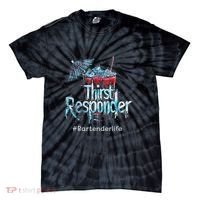 Thirst Response Responder Funny Bartender Mixologists Tie-Dye T-Shirt thumb 0