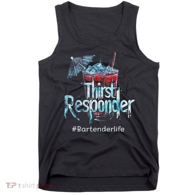 Thirst Response Responder Funny Bartender Mixologists Tank Top