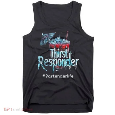 Thirst Response Responder Funny Bartender Mixologists Tank Top