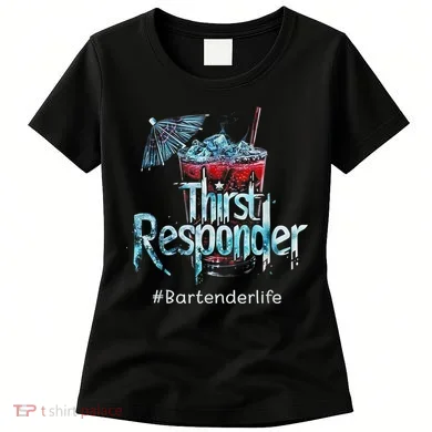 Thirst Response Responder Funny Bartender Mixologists Women's T-Shirt