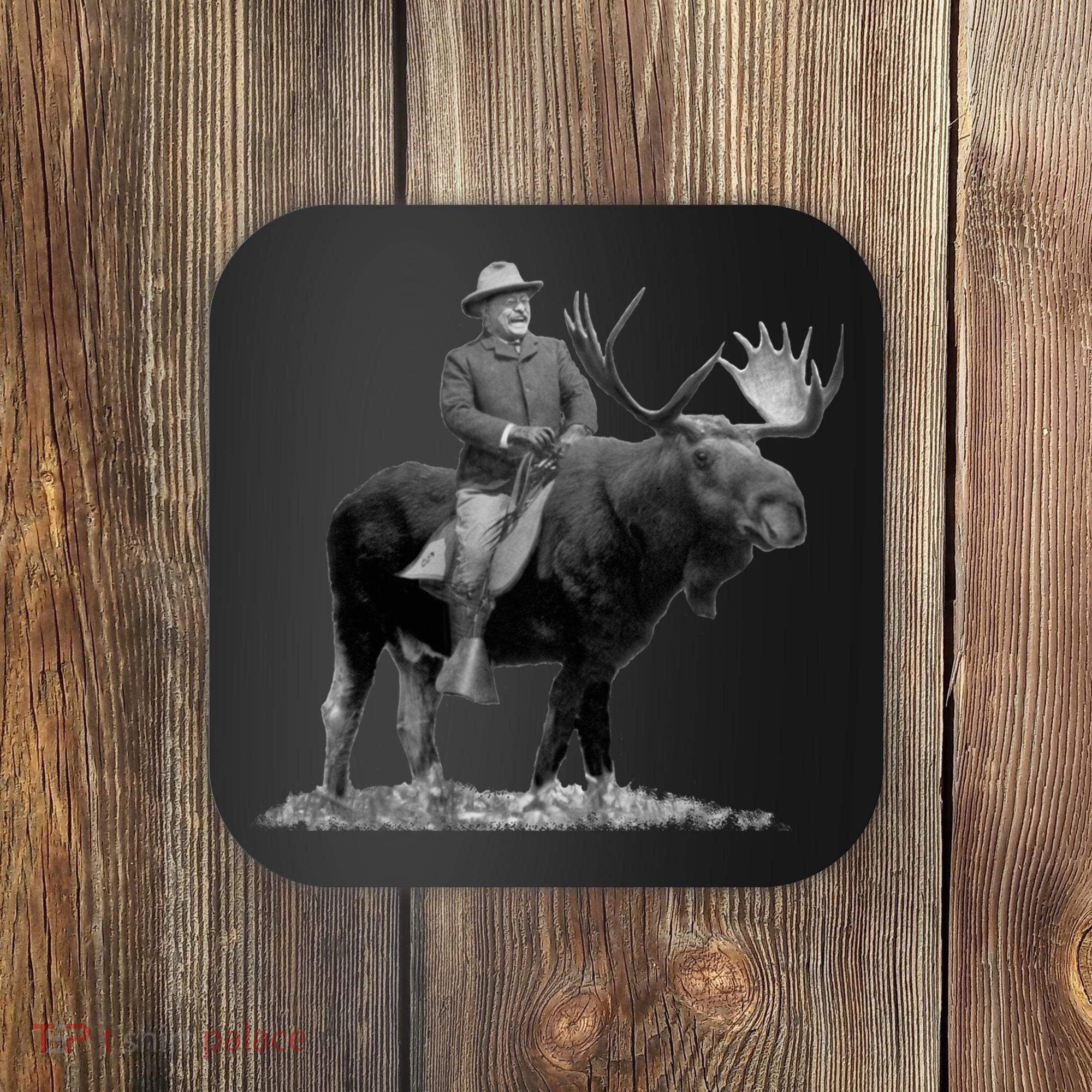 Teddy Roosevelt Riding A Bull Moose Coaster