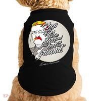 Theodore Roosevelt Sayings With Portrait Doggie Tank thumb 0