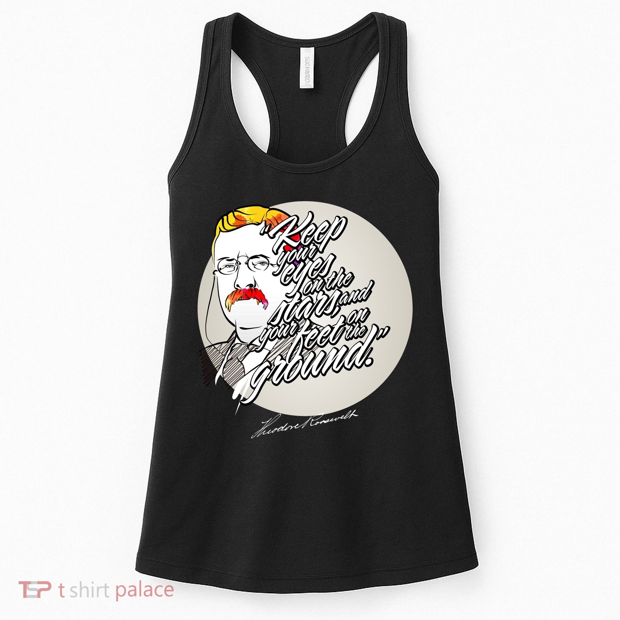 Theodore Roosevelt Sayings With Portrait Women's Tank Top