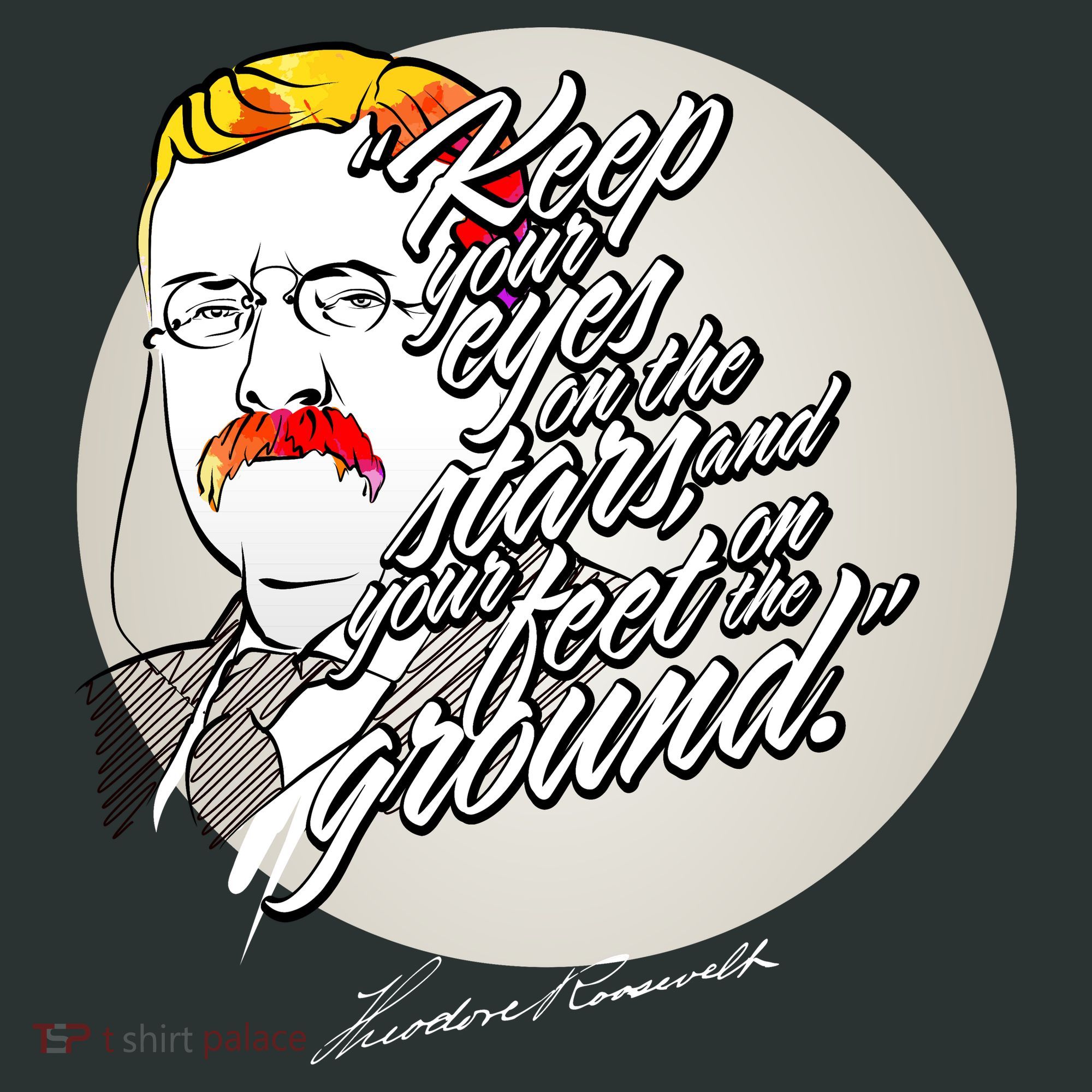Theodore Roosevelt Sayings With Portrait Mousepad