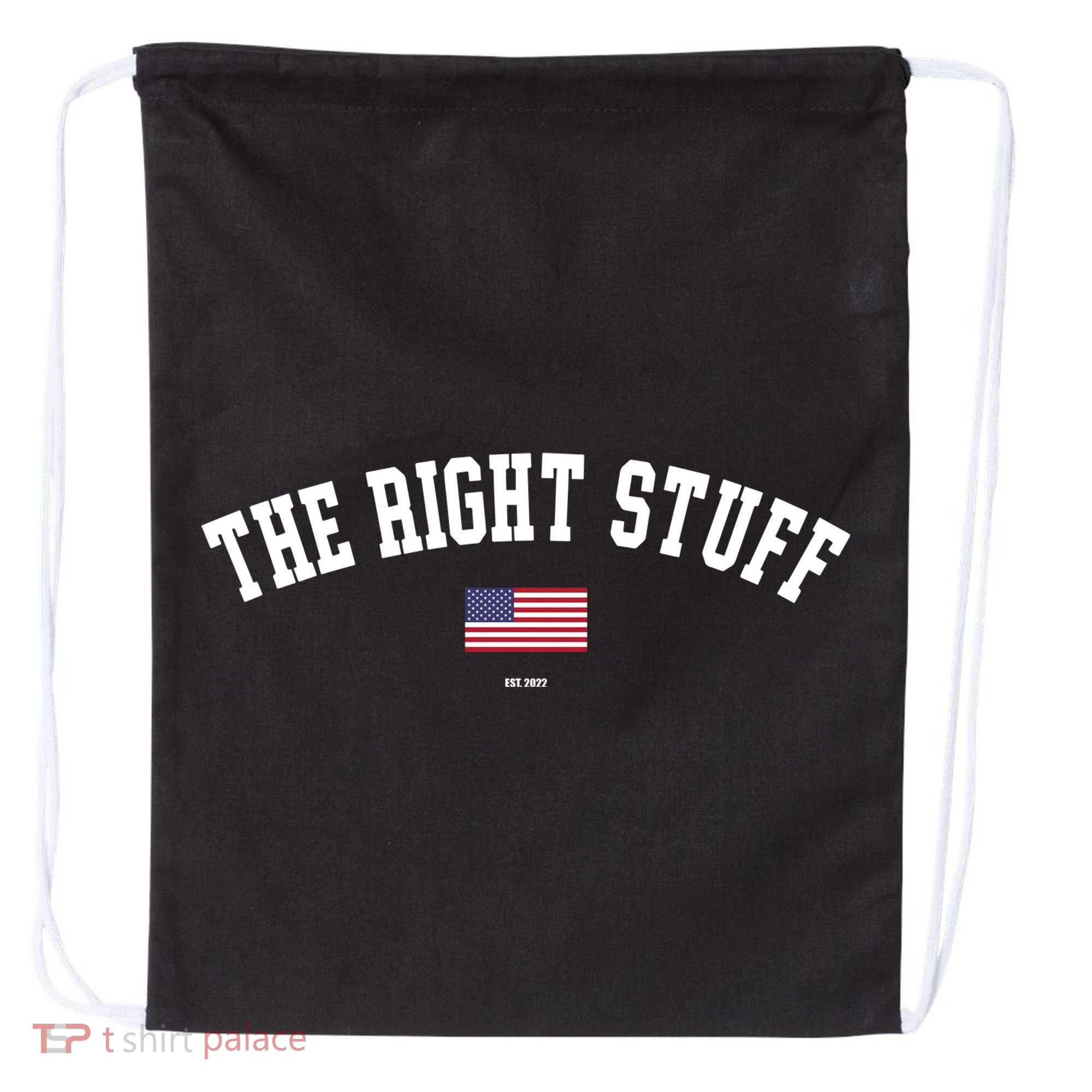 The Right Stuff Est 2024 Drawstring Bag