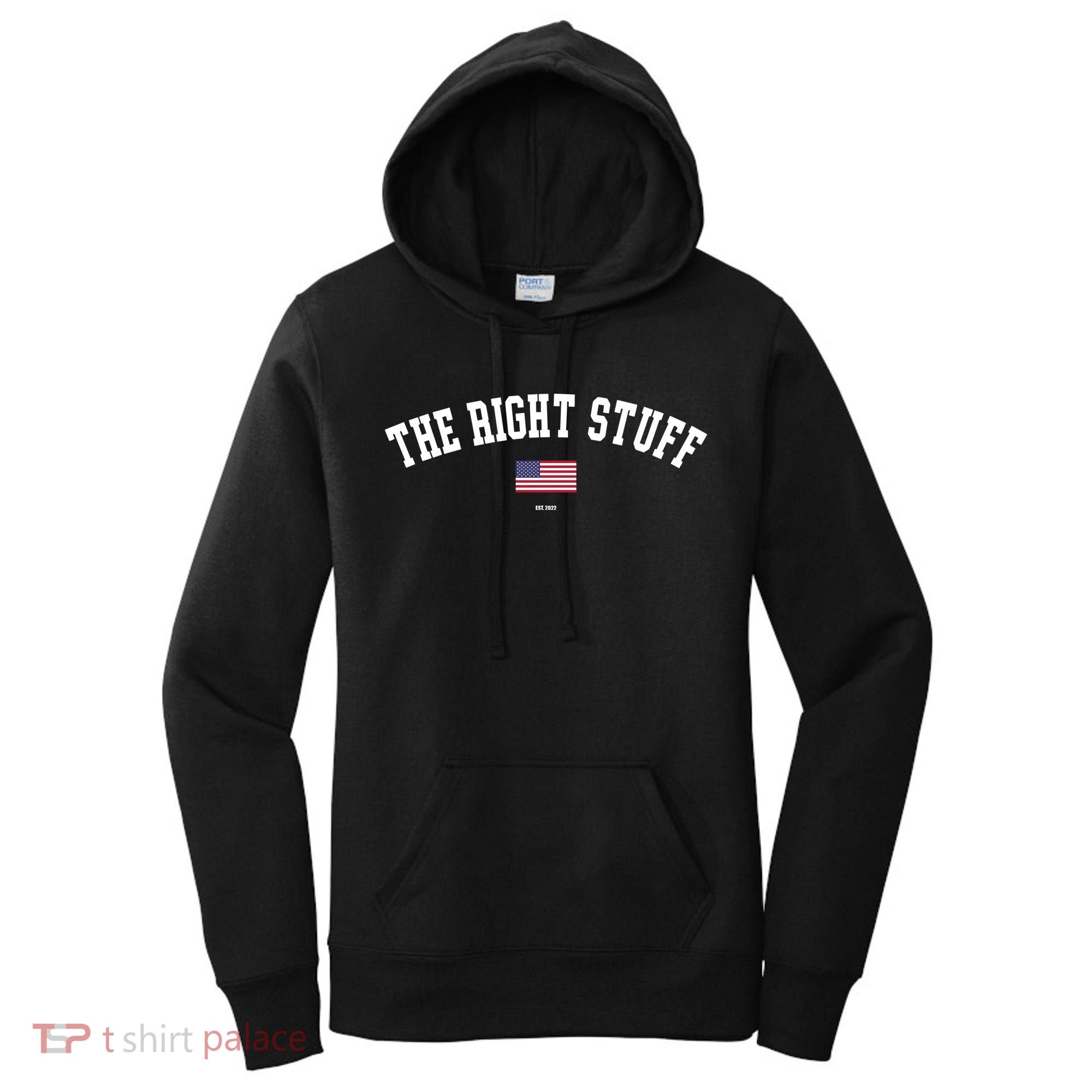 The Right Stuff Est 2024 Women's Hoodie