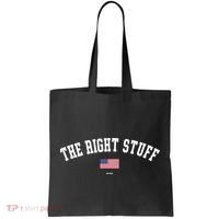 The Right Stuff Est 2024 Tote Bag thumb 0