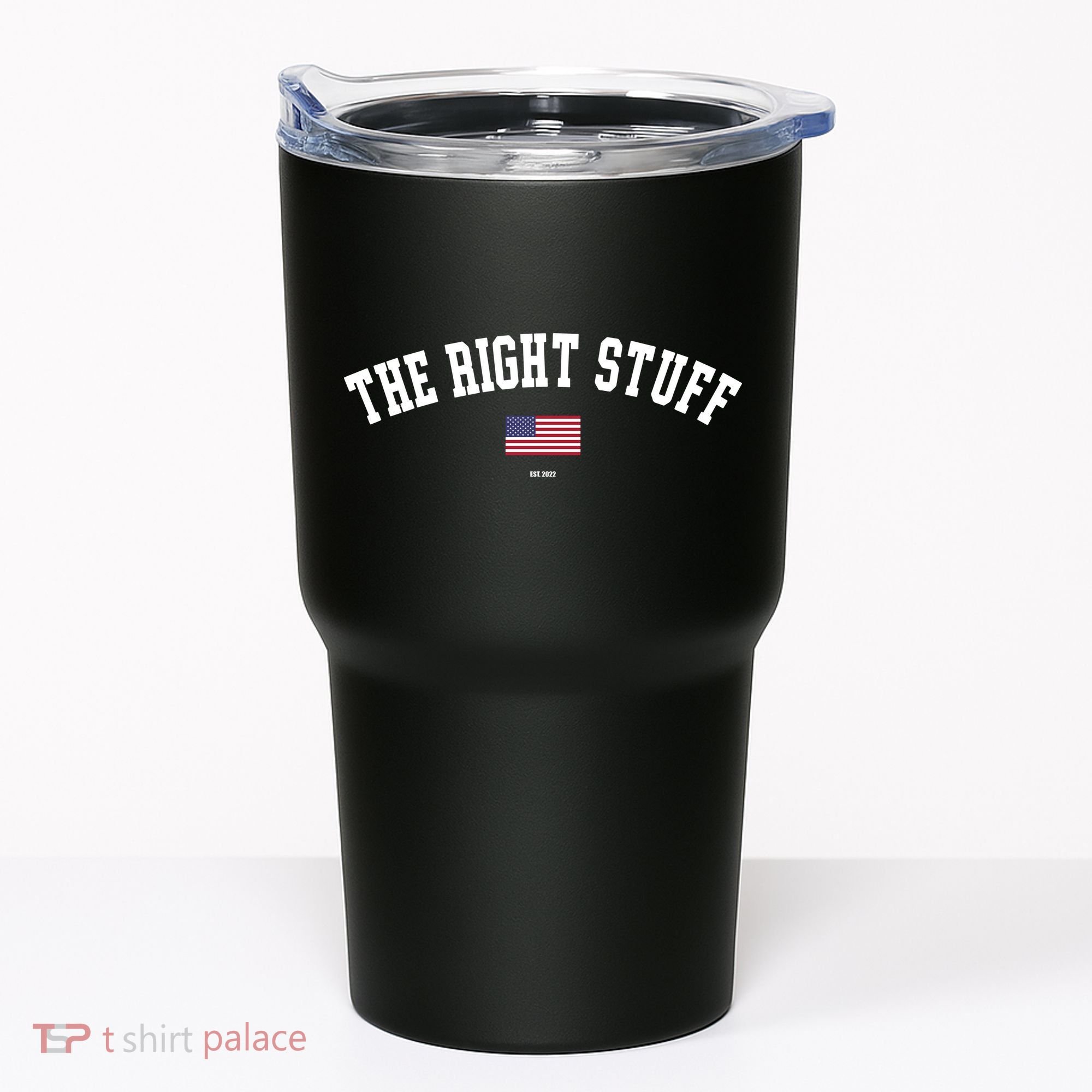 The Right Stuff Est 2024 Tumbler