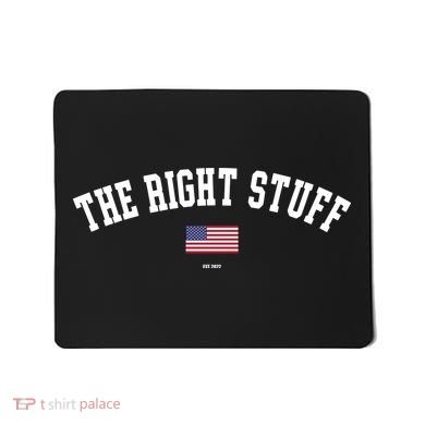 The Right Stuff Est 2024 Mousepad