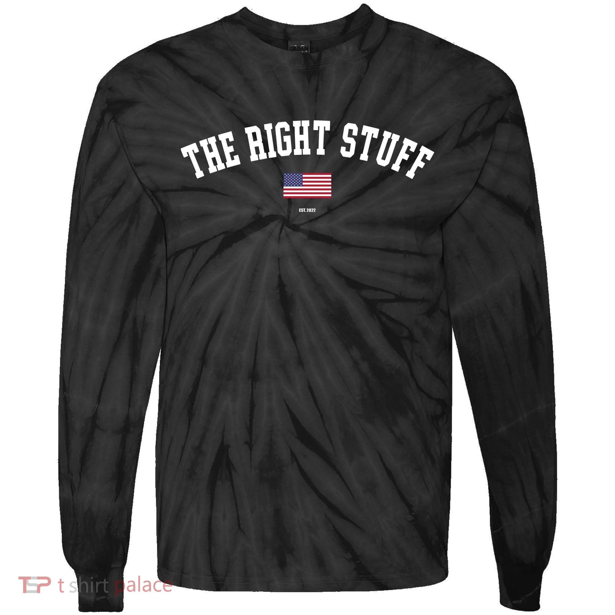 The Right Stuff Est 2024 Tie-Dye Long Sleeve Shirt