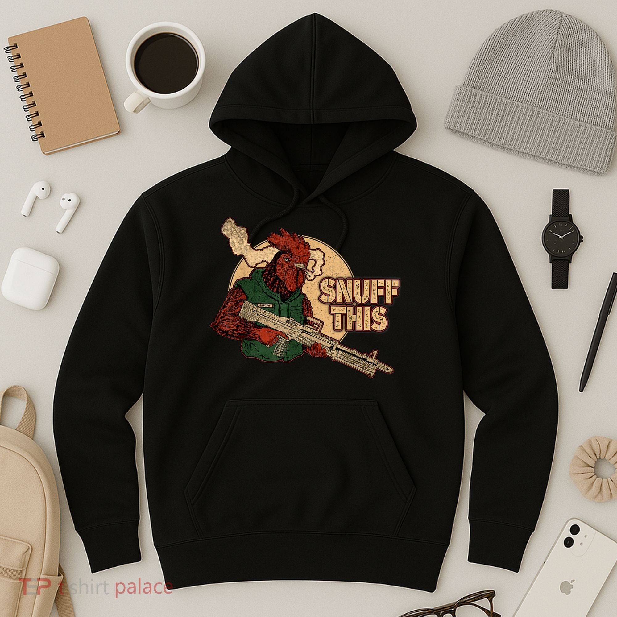 The Rooster Snuff This Hoodie