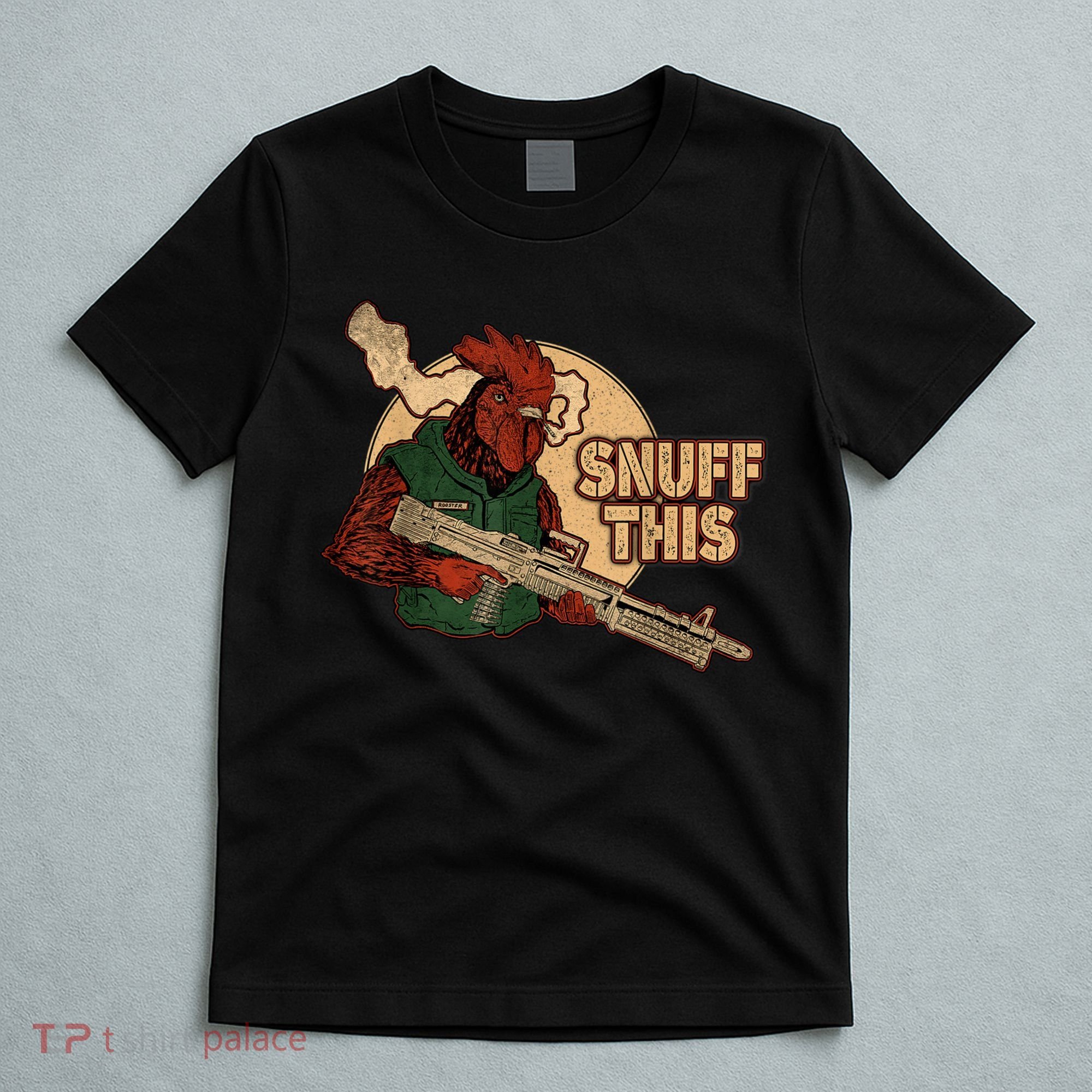 The Rooster Snuff This T-Shirt