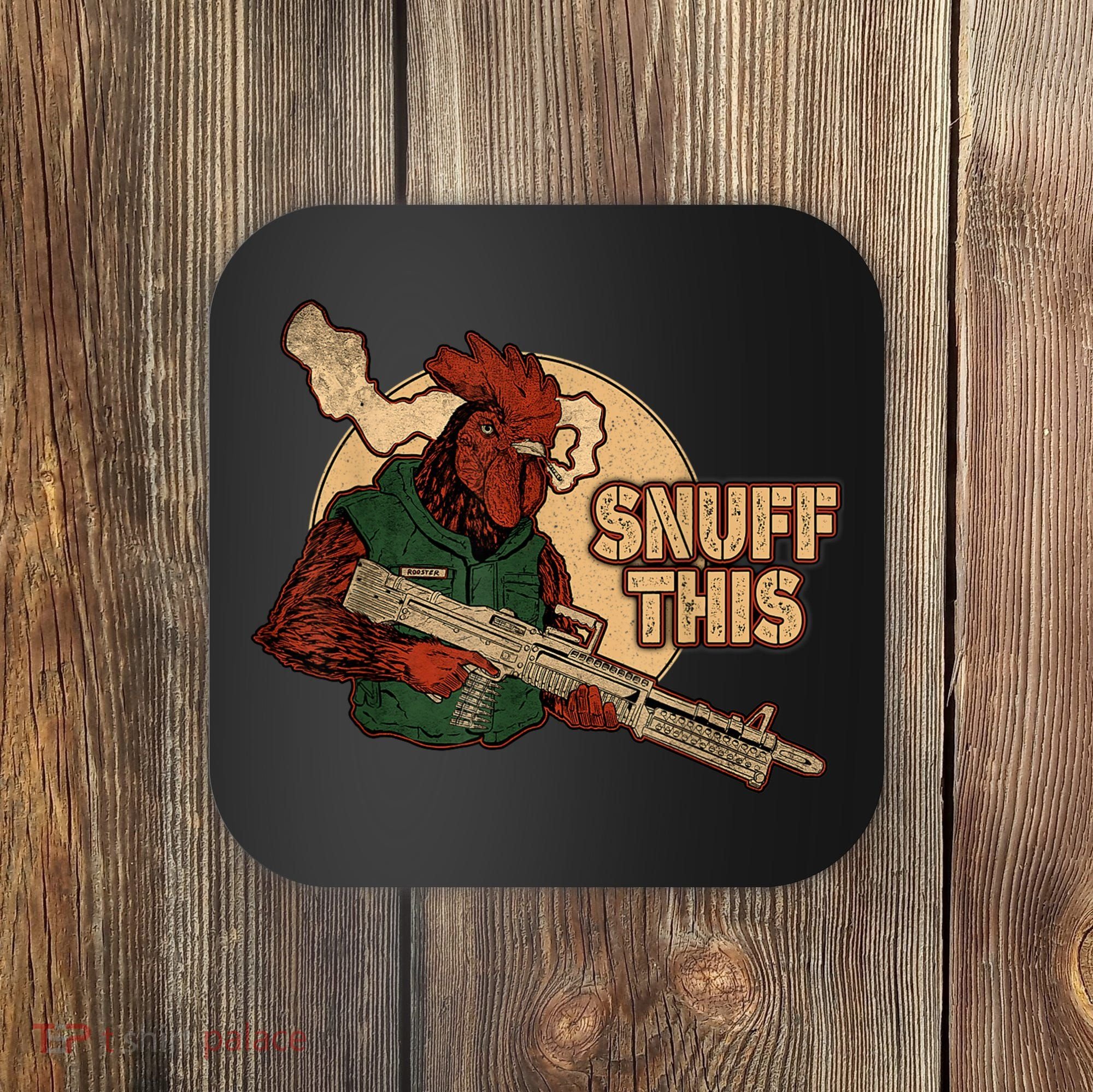 The Rooster Snuff This Coaster