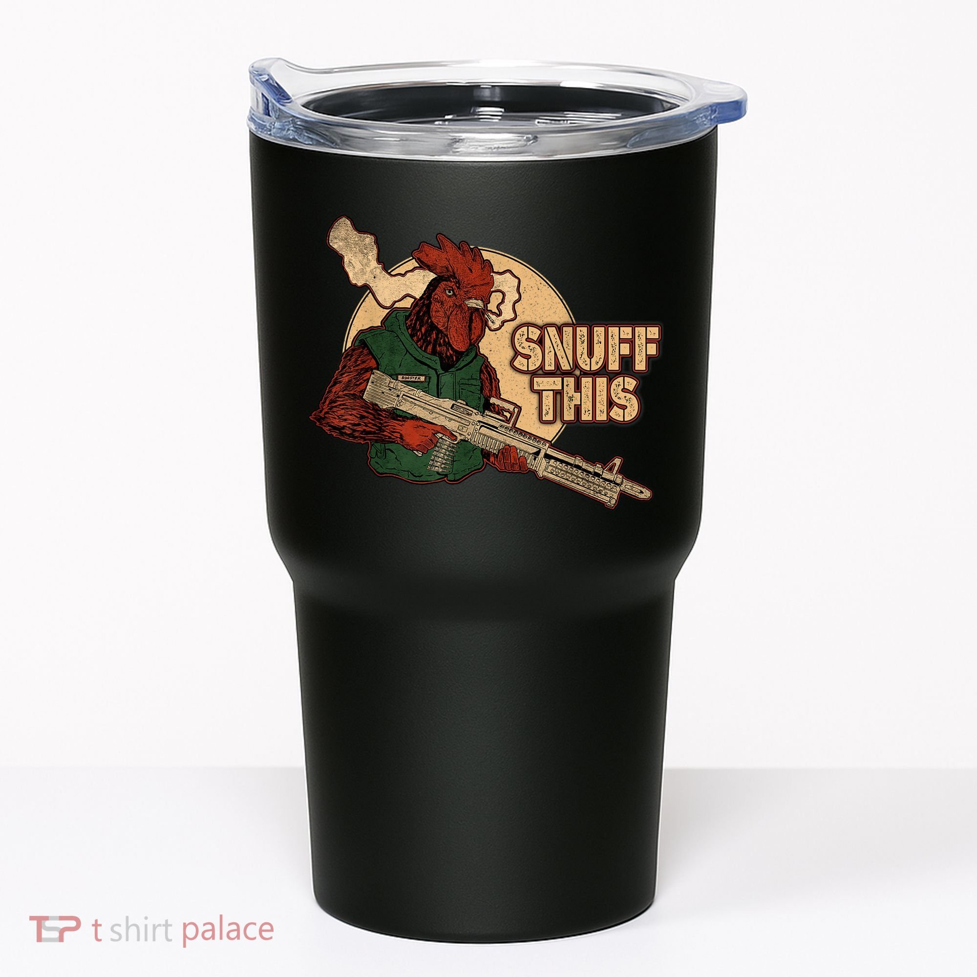 The Rooster Snuff This Tumbler