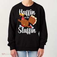 Thanksgiving Run Squad Huffin For The Stuffin Turkey Trot Women's Sweatshirt thumb 0
