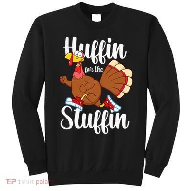 Thanksgiving Run Squad Huffin For The Stuffin Turkey Trot Sweatshirt