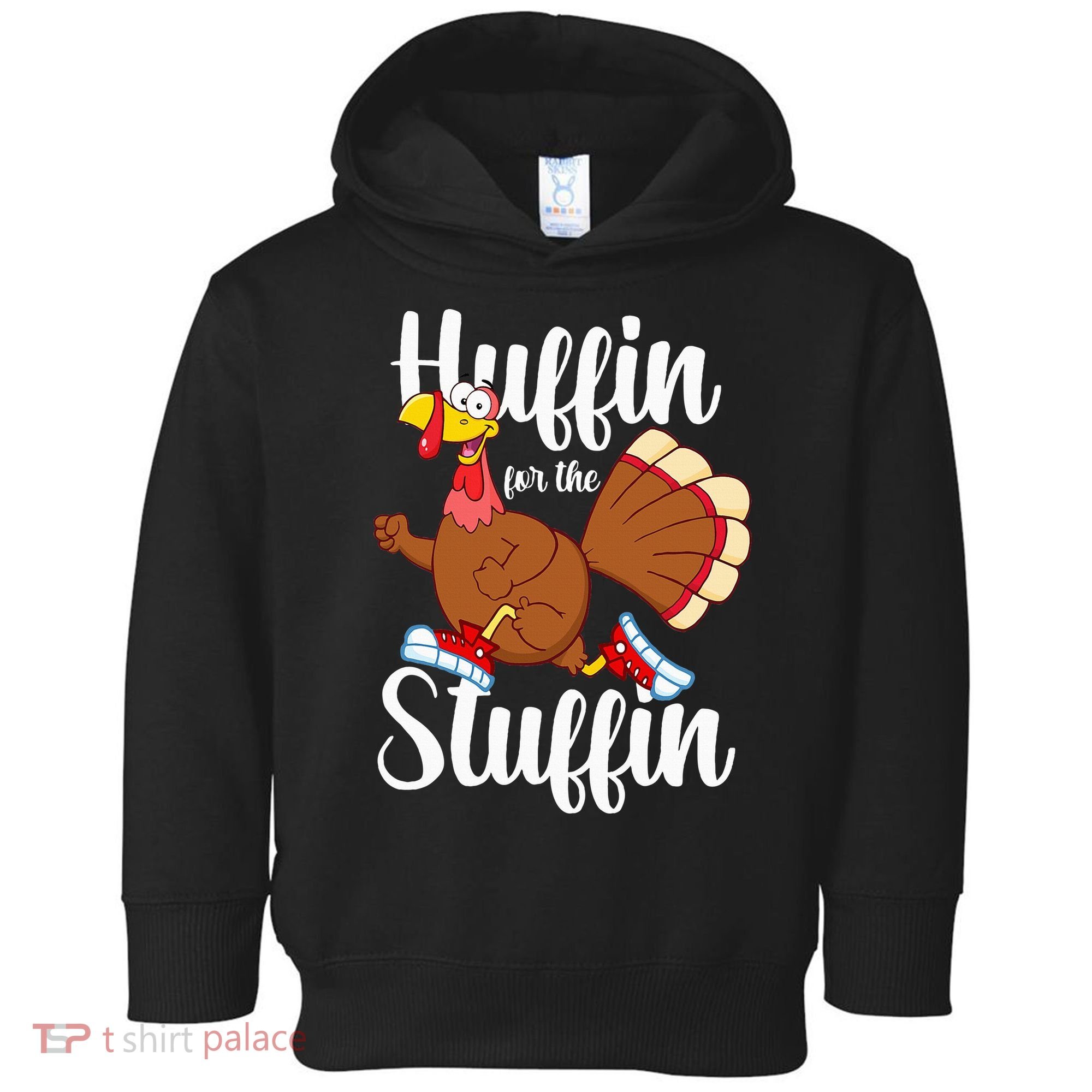 Thanksgiving Run Squad Huffin For The Stuffin Turkey Trot Toddler Hoodie