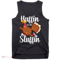 Thanksgiving Run Squad Huffin For The Stuffin Turkey Trot Tank Top thumb 0