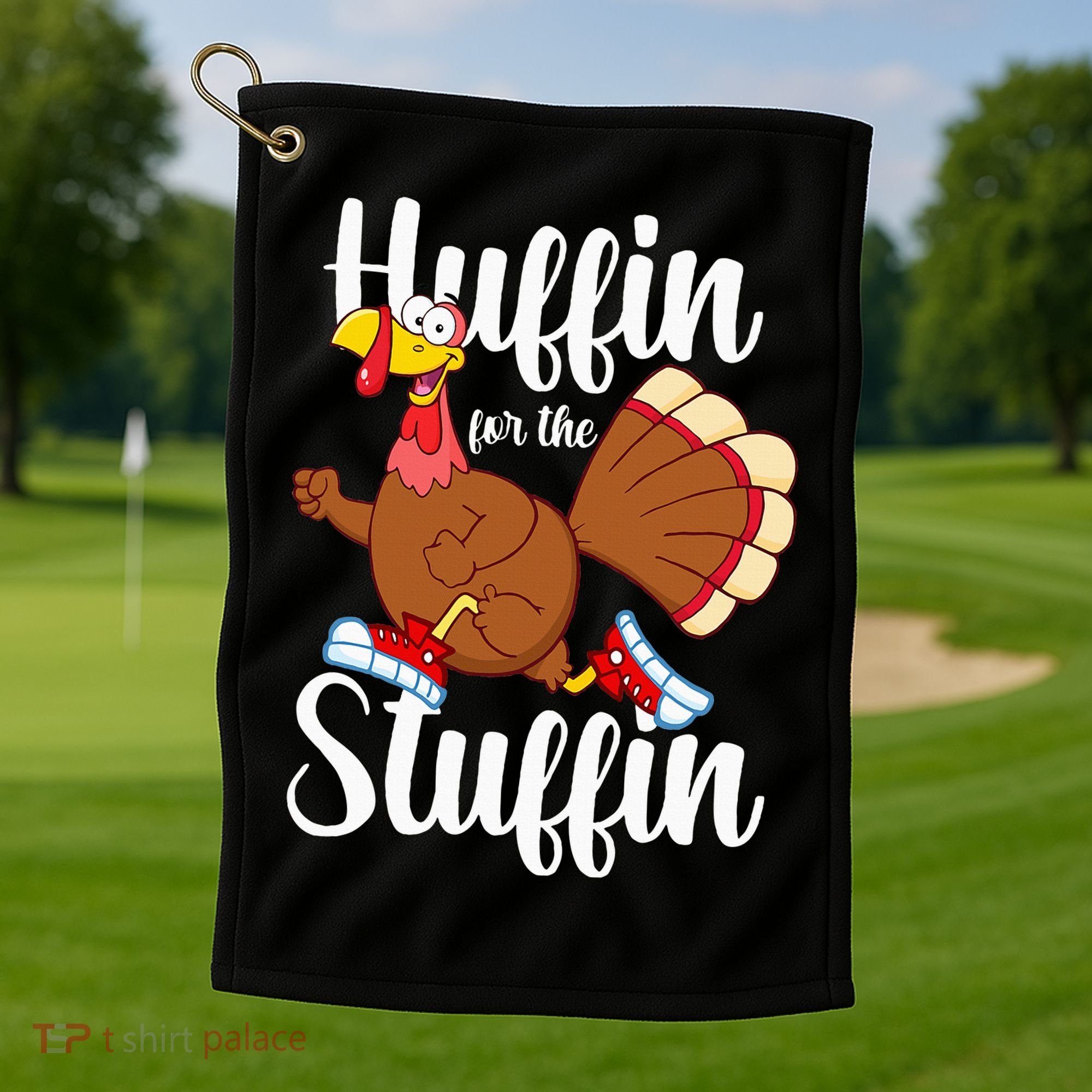 Thanksgiving Run Squad Huffin For The Stuffin Turkey Trot Golf Towel