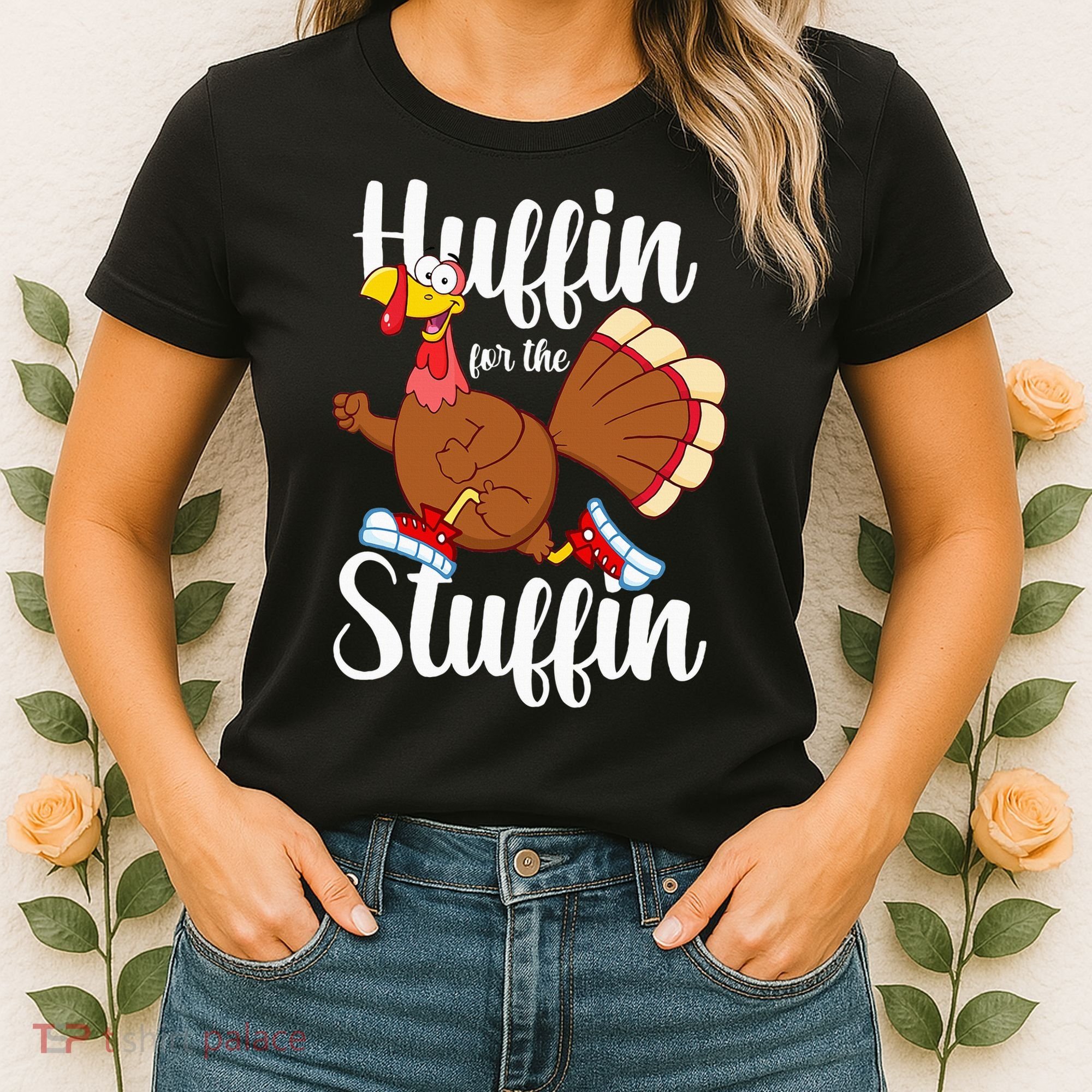 Thanksgiving Run Squad Huffin For The Stuffin Turkey Trot Women's T-Shirt