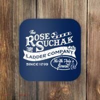 The Rose Suchak Ladder Company Since 1899 North Pole's Finest Coaster thumb 0