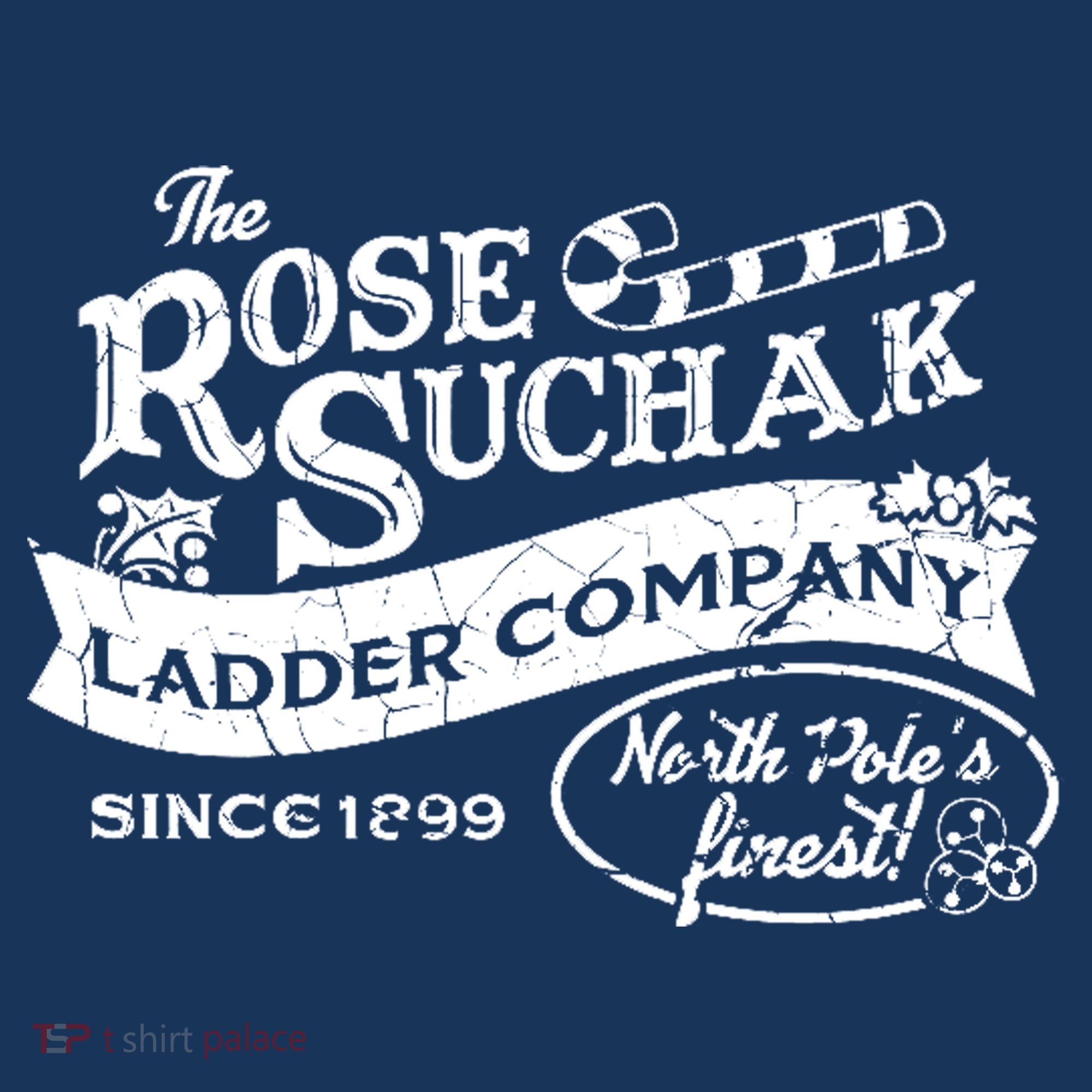The Rose Suchak Ladder Company Since 1899 North Pole's Finest Mousepad