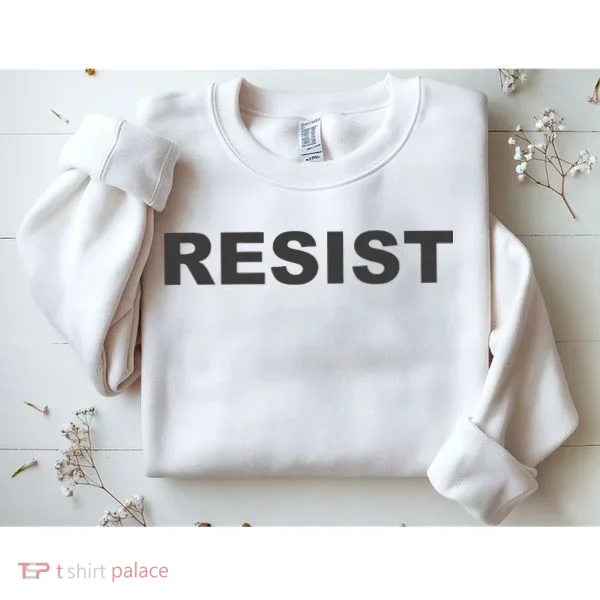 The Resist Sweatshirt