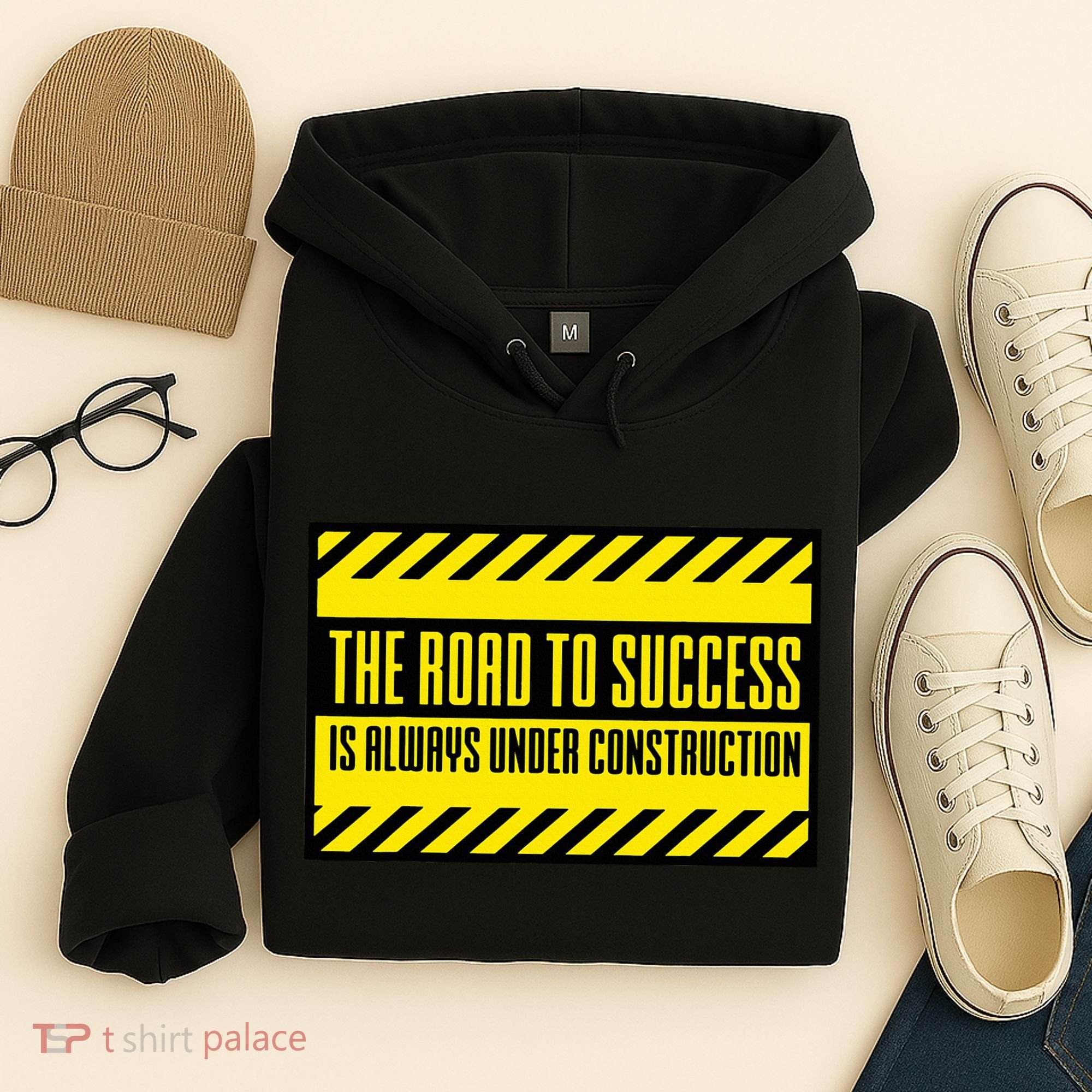 The Road To Success Is Always Under Construction Hoodie