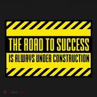 The Road To Success Is Always Under Construction Toddler T-Shirt thumb 4