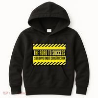The Road To Success Is Always Under Construction Kids Hoodie thumb 0