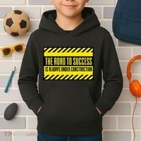 The Road To Success Is Always Under Construction Kids Hoodie thumb 2