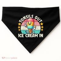 Tonsil Removal & Tonsillectomy Recovery Tonsils Out USA-Made Doggie Bandana thumb 0