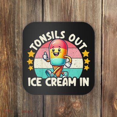 Tonsil Removal & Tonsillectomy Recovery Tonsils Out Coaster