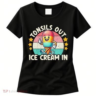 Tonsil Removal & Tonsillectomy Recovery Tonsils Out Women's T-Shirt