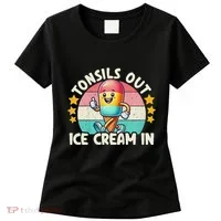 Tonsil Removal & Tonsillectomy Recovery Tonsils Out Women's T-Shirt thumb 0