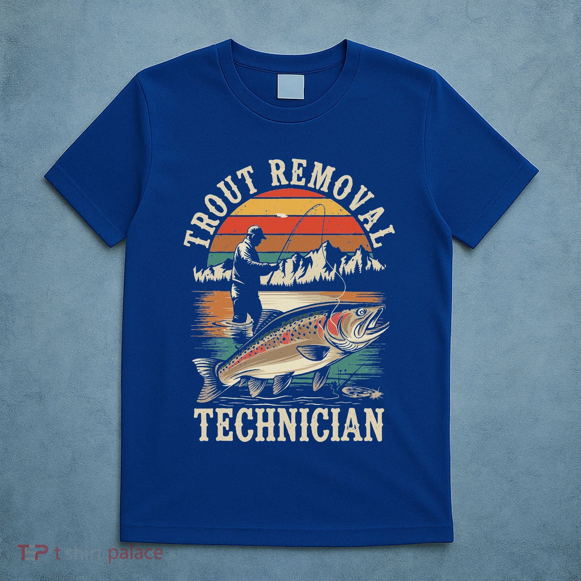 Trout Removal Technician Trout Fishing T-Shirt