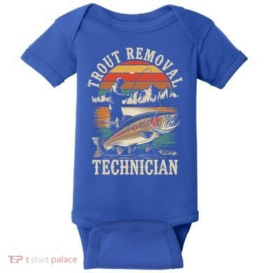 Trout Removal Technician Trout Fishing Baby Bodysuit
