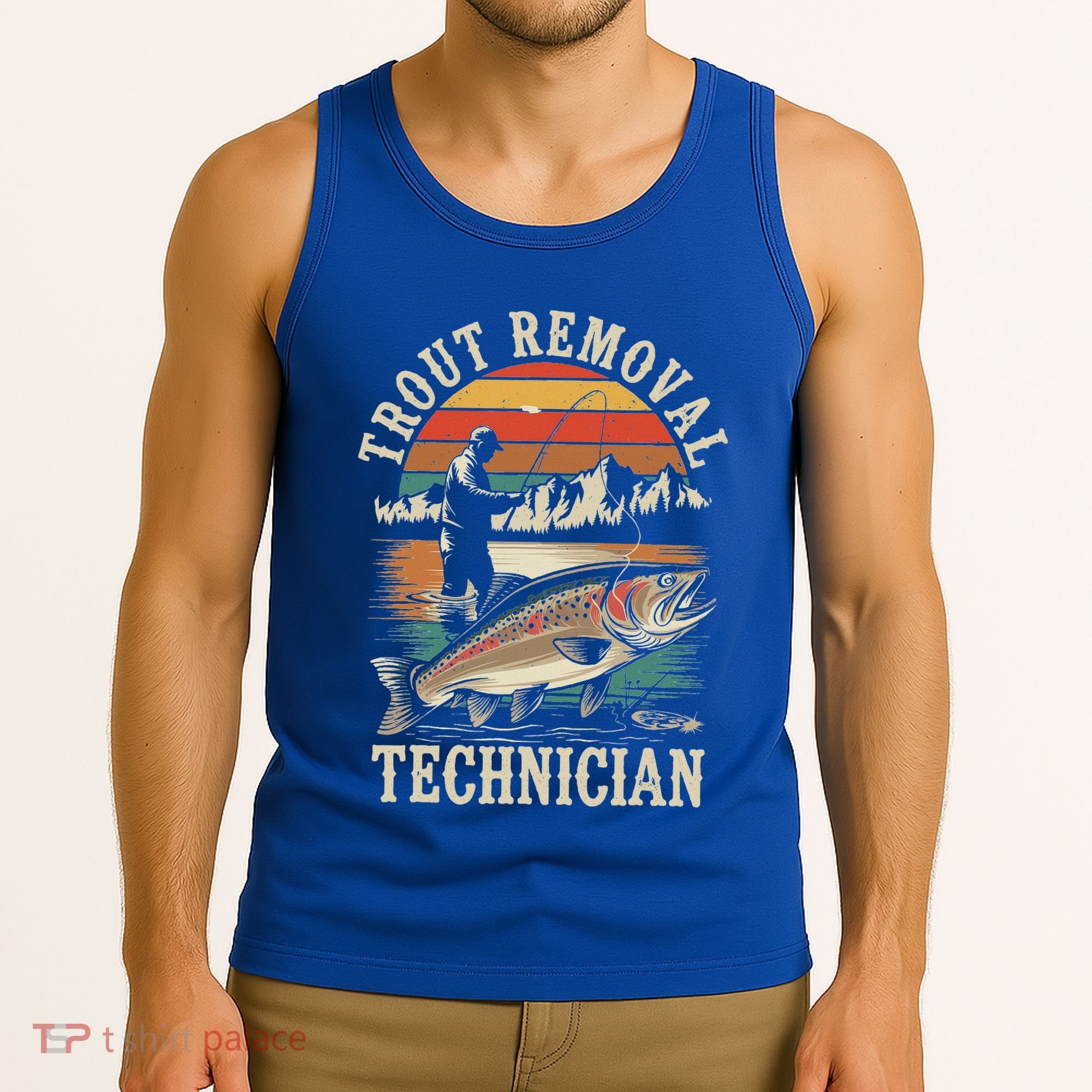 Trout Removal Technician Trout Fishing Tank Top