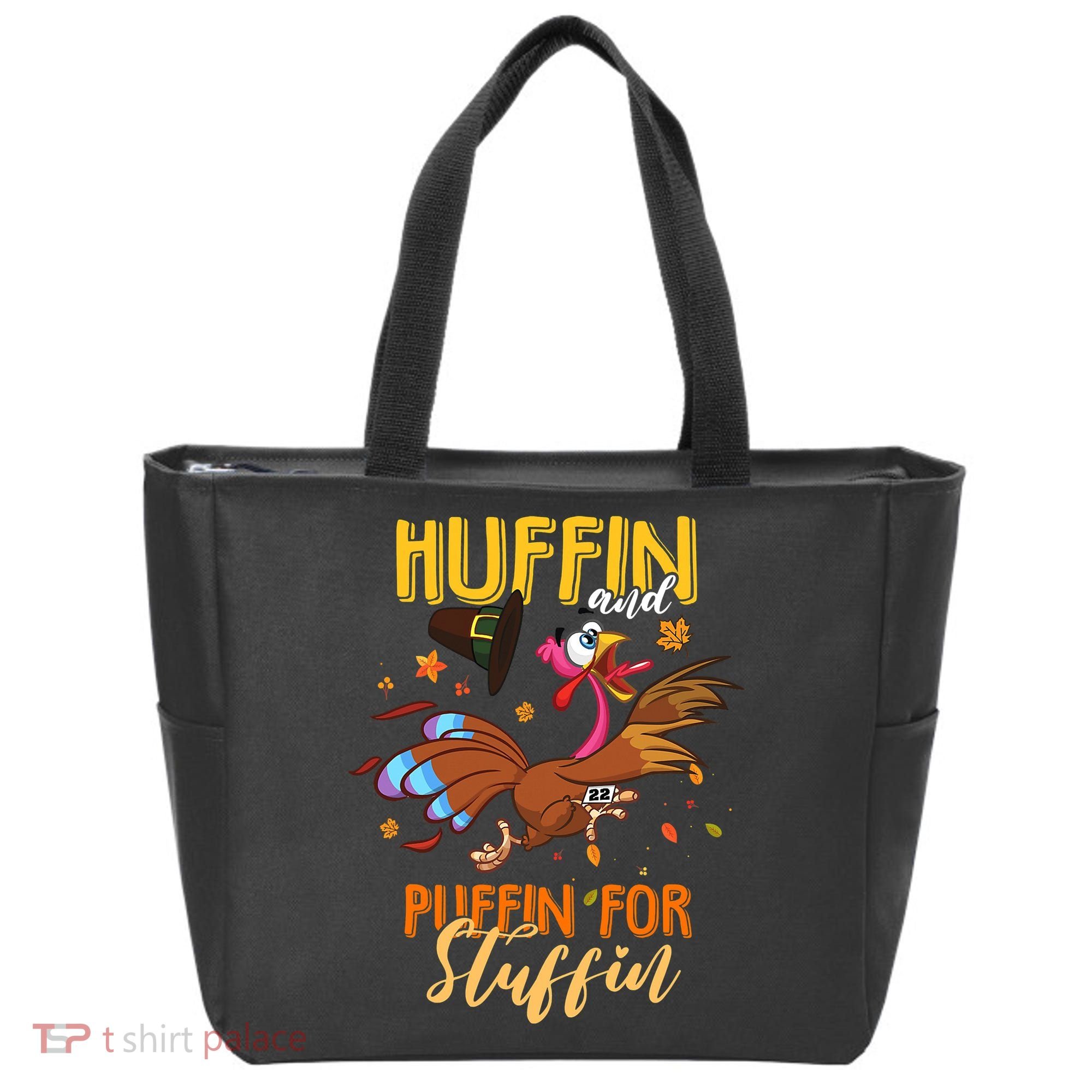 Thanksgiving Run Turkey Trot Huffin and Puffin for Stuffin Tote Bag