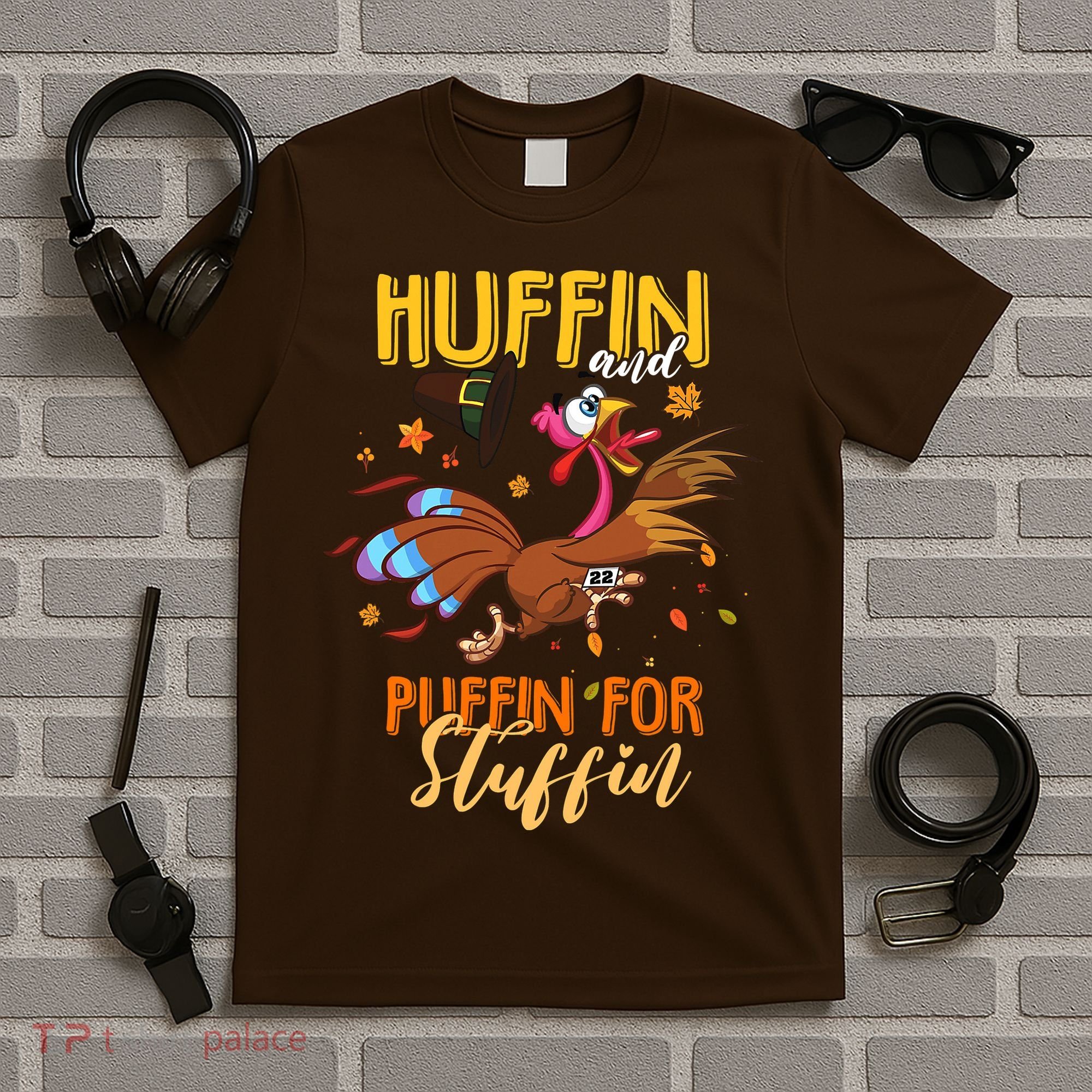 Thanksgiving Run Turkey Trot Huffin and Puffin for Stuffin T-Shirt